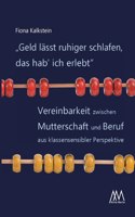 Geld lässt ruhiger schlafen, das hab` ich erlebt