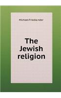 The Jewish Religion