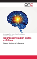 Neuroestimulación en las cefaleas