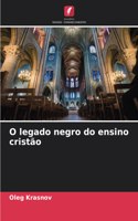 O legado negro do ensino cristão