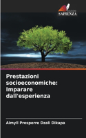 Prestazioni socioeconomiche: Imparare dall'esperienza