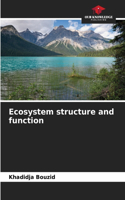 Ecosystem structure and function