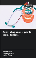 Ausili diagnostici per la carie dentale