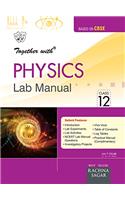 Together With Lab Manual Physics - 12