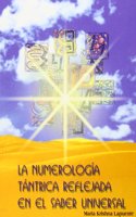 La numerologia tantrica reflejada en el saber universal