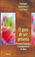 El Gozo de Ser Persona