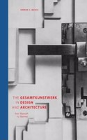 Gesamtkunstwerk in Design and Architecture