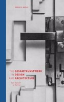 Gesamtkunstwerk in Design and Architecture