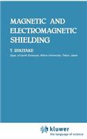 Magnetic and Electromagnetic Shielding