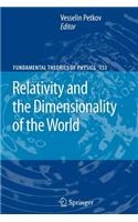 Relativity and the Dimensionality of the World