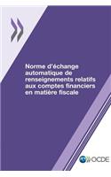 Norme D'Echange Automatique de Renseignements Relatifs Aux Comptes Financiers En Matiere Fiscale