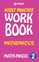 NCERT Practice Workbook Mathematics with Magic Class 2