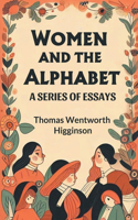 Women and the AlphabetA Series of Essays (Edition2024)