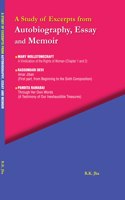 A Study of Excerpts from Autobiography, Essay and Memoir