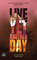 Live Yet Another Day | Niveditha Praveen | Love and Romance | English | Pustaka