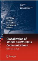 Globalization of Mobile and Wireless Communications