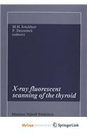 X-Ray Fluorescent Scanning of the Thyroid