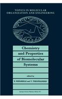 Chemistry and Properties of Biomolecular Systems