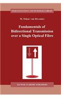 Fundamentals of Bidirectional Transmission Over a Single Optical Fibre
