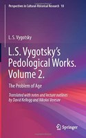 L.S. Vygotsky’s Pedological Works. Volume 2.