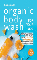 Homemade Organic Body Wash for Your Kids