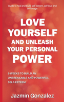 Love Yourself and Unleash Your Personal Power