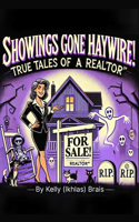 Showings Gone Haywire !