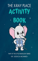The X-ray Place Activity Book