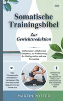 Somatische Trainingsbibel Zur Gewichtsreduktion