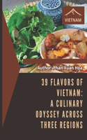 39 Flavors of Vietnam