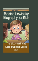 Monica Lewinsky Biography for Kids: The Little Girl Who Stood Up and Spoke Out