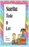 Suelta Todo y Lee