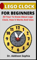 Lego Clock For Beginners