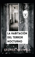 La habitación del terror nocturno
