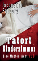 Tatort Kinderzimmer