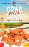 Crab Outta Luck