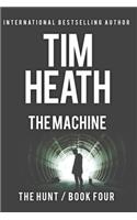 The Machine: (The Hunt Series Large Print Editions)