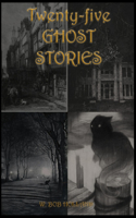 Twenty-five ghost stories