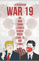 War 19 Trump vs. China