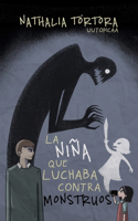 La niña que luchaba contra monstruos (interior blanco y negro)