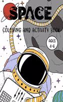 Space Coloring and Activity Book Ages 4-8