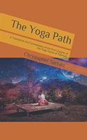 The Yoga Path: A Translation and Commentary of the First Chapter of the Yoga Sutras of Patanjali