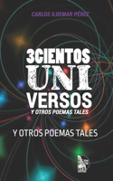 3cientos Uni Versos