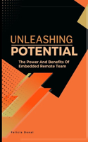 Unleashing Potential