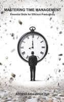 Mastering Time Management