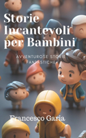 Storie Incantevoli per bambini