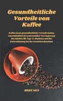 Gesundheitliche Vorteile von Kaffee