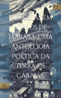 Histórias em Versos de Marabá: Uma Antologia Poética da Terra de Carajás.