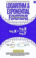 Logarithm & Exponential Functions For Comprehensive Study