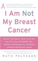 I Am Not My Breast Cancer